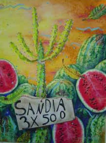 Acrylic painting of watermelons and cactus by artist Jan Yatsko, resident of Atenas, Costa Rica